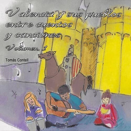 Portada del álbum Valencia y sus pueblos entre cuentos y canciones